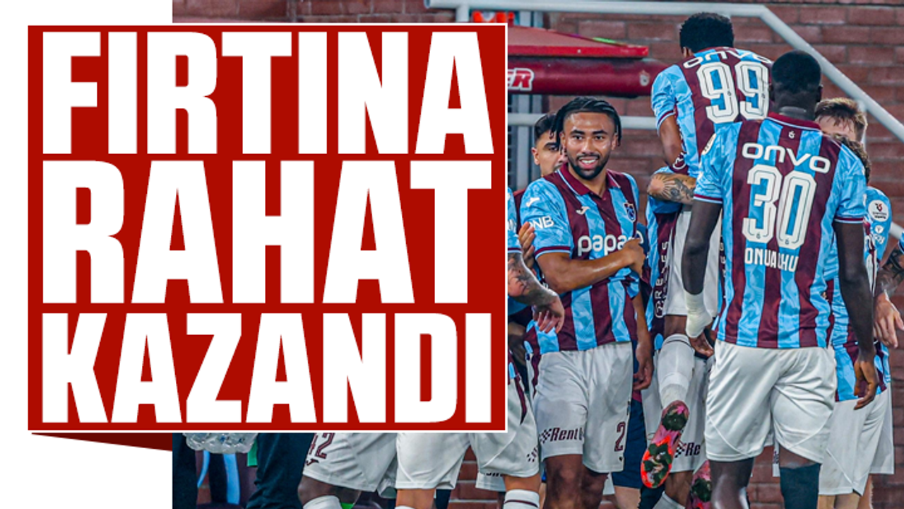 Trabzonspor rahat kazandı!