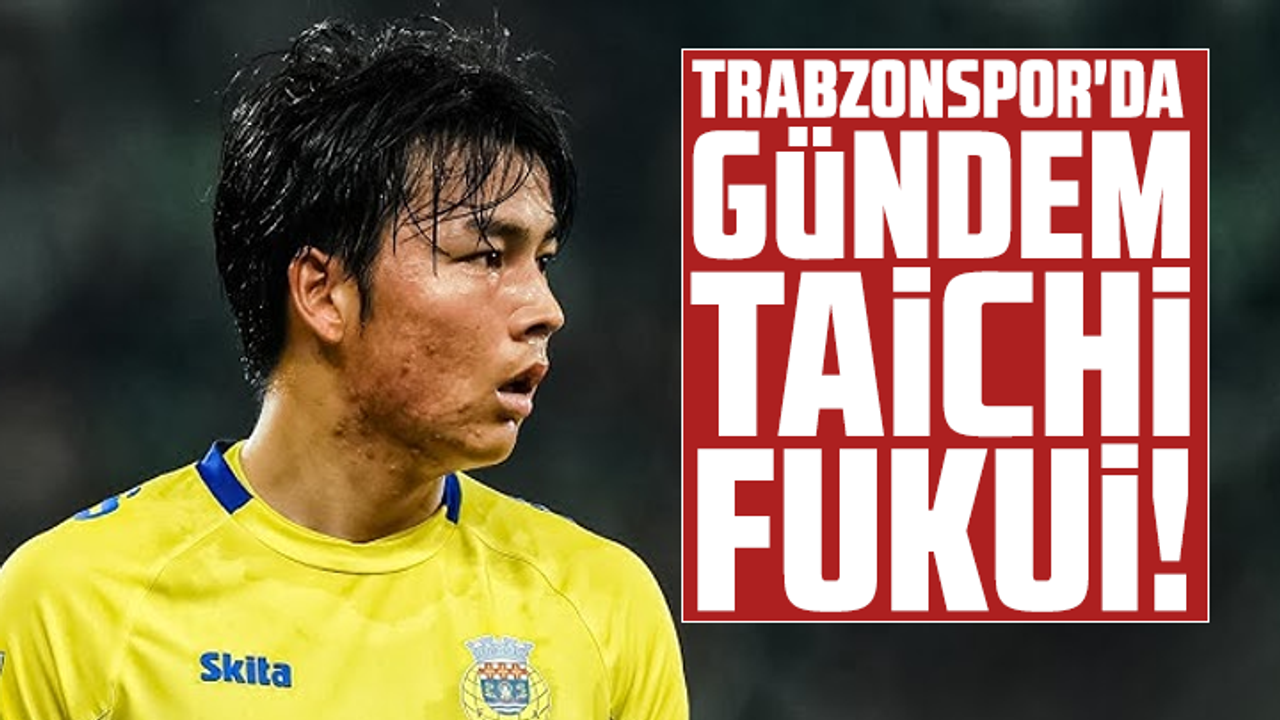 Trabzonspor'da gündem Taichi Fukui!