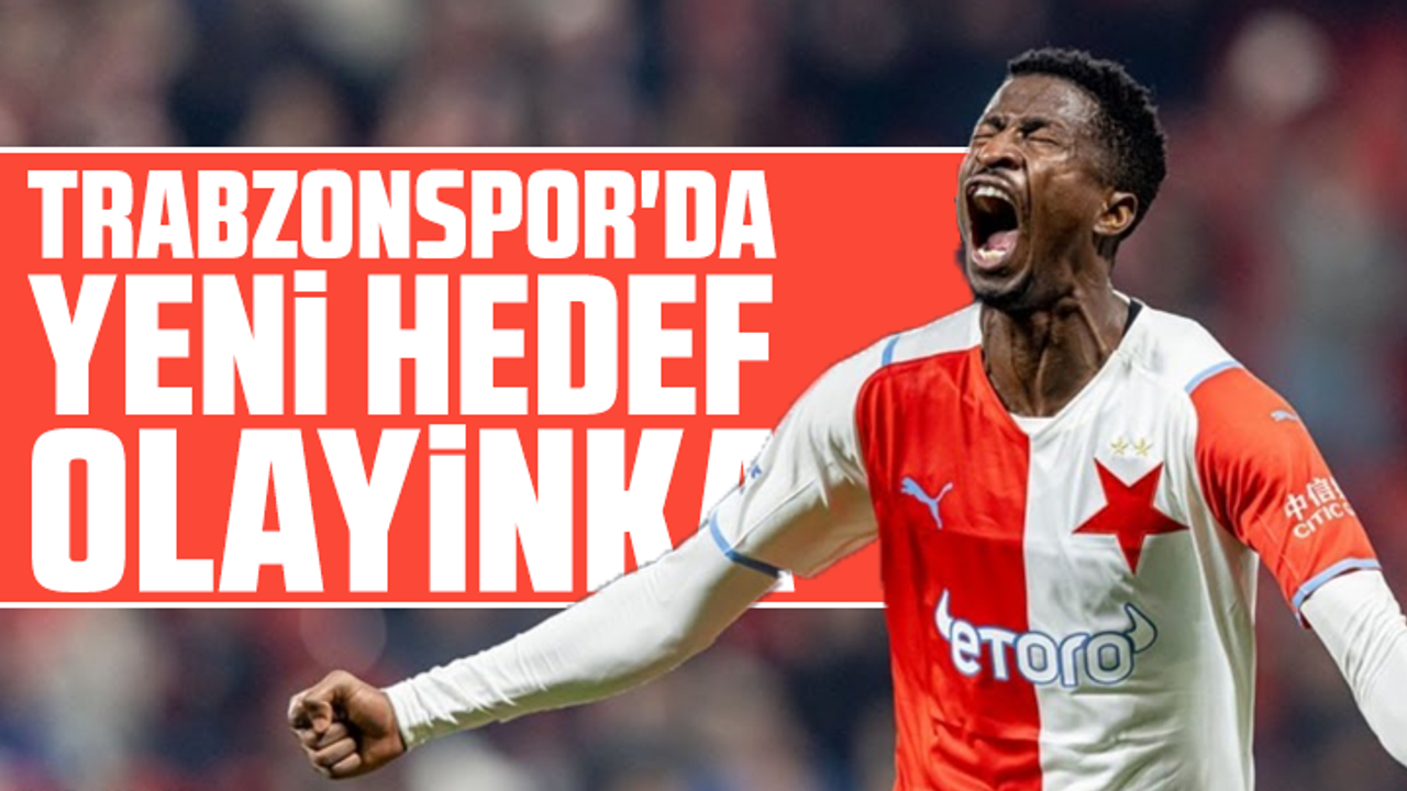 Trabzonspor'da yeni hedef Olayinka