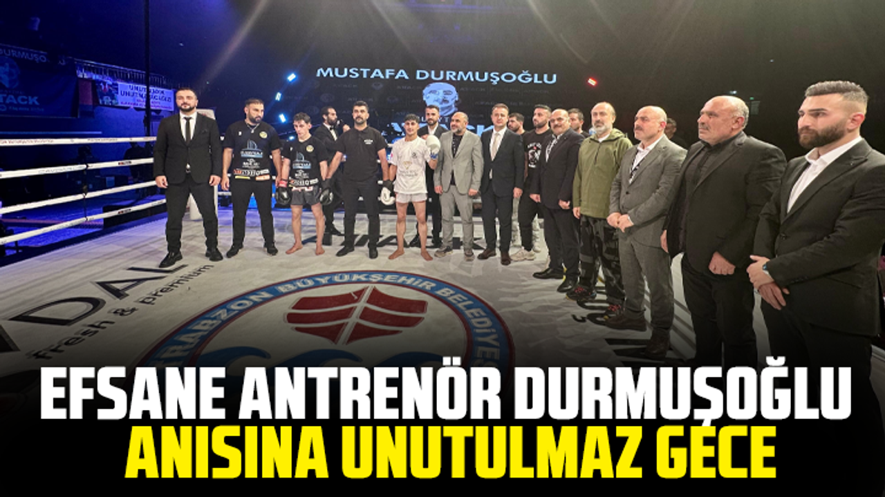 Efsane Antrenör Durmuşoğlu Anısına Unutulmaz Gece