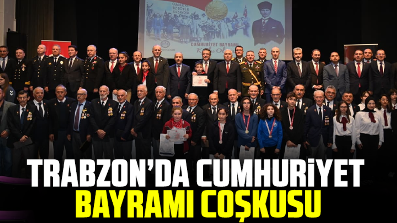 Trabzon’da Cumhuriyet Bayramı Coşkusu