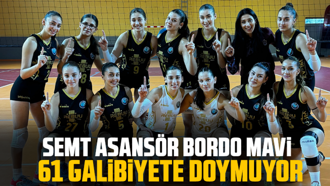 Semt Asansör Bordo Mavi  61 Galibiyete Doymuyor
