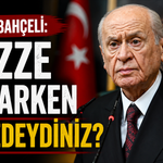 Devlet Bahçeli: Gazze yanarken neredeydiniz
