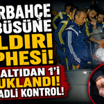 Fenerbahçe otobüsüne saldırı şüphesi ile gözaltına alınan 4 kişiden 1'i tutuklandı, 3'ü için adli kontrol kararı verildi