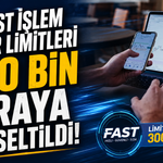 FAST işlem tutar limitleri 300 bin liraya yükseltildi
