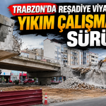 Trabzon’da Reşadiye Viyadüğünde yıkım çalışmaları sürüyor