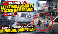 Trabzon’da Elektrikli Bisiklet Kazası Kamerada!