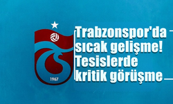 Trabzonspor'da sıcak gelişme! Tesislerdeki kritik görüşme
