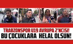 "Skor Önemli Değil, Gururluyuz!" – Trabzonspor U19’un Final Başarısı Sokakta Böyle Yankılandı