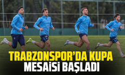 Trabzonspor’da kupa mesaisi başladı