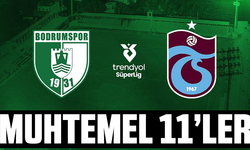 Sipay Bodrum FK - Trabzonspor muhtemel11'ler