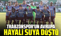 Trabzonspor'un Avrupa hayali suya düştü