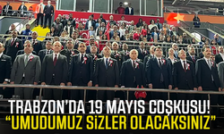 Trabzon’da 19 Mayıs coşkusu! “Umudumuz sizler olacaksınız”