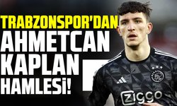 Trabzonspor'dan Ahmetcan Kaplan hamlesi!