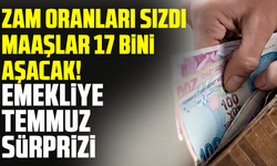 Zam oranları sızdı: Maaşlar 17 bini aşacak! Emekliye temmuz sürprizi