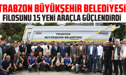 Trabzon Büyükşehir Belediyesi Filosunu 15 Yeni Araçla Güçlendirdi