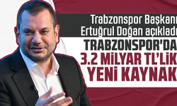 Trabzonspor'da 3.2 milyar TL’lik yeni kaynak