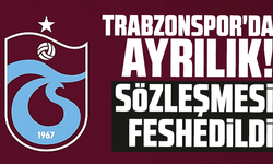 Trabzonspor'da ayrılık! Sözleşmesi feshedildi