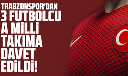 Trabzonspor'dan 3 futbolcu A Milli Takıma davet edildi!