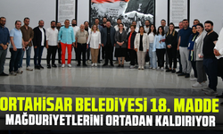 Ortahisar Belediyesi 18. madde mağduriyetlerini ortadan kaldırıyor