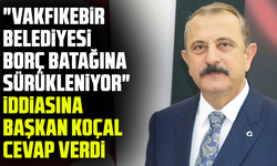 "Vakfıkebir Belediyesi borç batağına sürükleniyor" iddiasına Başkan Koçal cevap verdi