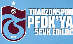 Trabzonspor PFDK’ya Sevk Edildi!