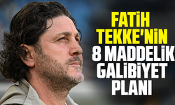 Fatih Tekke'nin 8 maddelik galibiyet planı