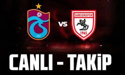 Trabzonspor - Samsunspor - CANLI TAKİP