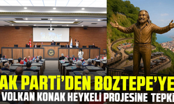 AK Parti’den Boztepe’ye Volkan Konak heykeli projesine tepki