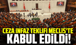 Ceza İnfaz Teklifi Meclis’te kabul edildi!