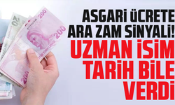 Asgari ücrete ara zam sinyali! Uzman isim tarih bile verdi