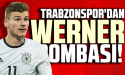 Trabzonspor 'dan Timo Werner bombası