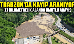 Trabzon’da Kayıp Aranıyor: 11 Kilometrelik Alanda Umutlu Arayış