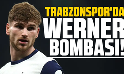 Trabzonspor'da Werner bombası!