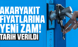 Akaryakıt fiyatlarına yeni zam! Tarih verildi