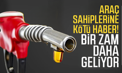 Araç sahiplerine kötü haber! Bir zam daha geliyor