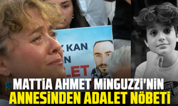 Mattia Ahmet Minguzzi'nin annesinden adalet nöbeti