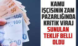 Kamu işçisinin zam pazarlığında kritik viraj: Sunulan teklif belli oldu