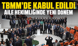 Sağlık alanına ilişkin düzenlemeler içeren kanun teklifi, TBMM Genel Kurulu'nda kabul edildi