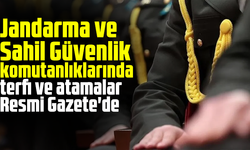 Jandarma ve Sahil Güvenlik komutanlıklarında terfi ve atamalar Resmi Gazete'de