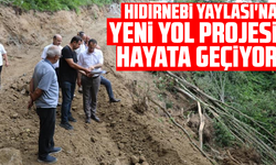 Hıdırnebi Yaylası'na yeni yol projesi hayata geçiyor