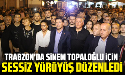Trabzon'da Sinem Topaloğlu için sessiz yürüyüş düzenledi