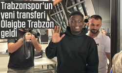 Trabzonspor'un yeni transferi Kazeem Olaigbe Trabzon geldi
