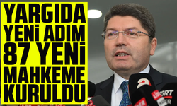 Bakan Tunç duyurdu! Yargıda yeni adım: 87 yeni mahkeme kuruldu