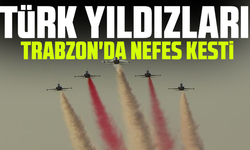 Türk Yıldızları Trabzon'da nefes kesti