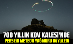 700 yıllık Kov Kalesi'nde perseid meteor yağmuru büyüledi