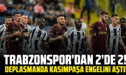 Trabzonspor’dan 2’de 2! Deplasmanda Kasımpaşa engelini aştı!