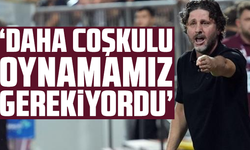 Fatih Tekke "Daha coşkulu oynamamız gerekiyordu"