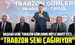 Başkan Genç Trabzon günlerine böyle davet etti “Trabzon seni çağırıyor”