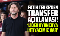 Fatih Tekke'den transfer açıklaması! "Lider oyuncuya ihtiyacımız var"